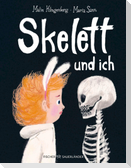 Skelett und ich