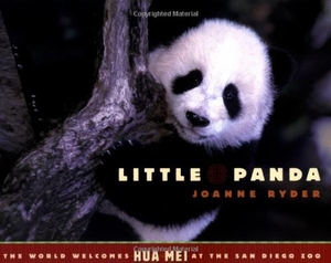 Ryder, Joanne. Little Panda - The World Welcomes Hua Mei at the San Diego Zoo. Simon & Schuster Books for Young Readers, 2001.