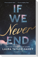 If We Never End