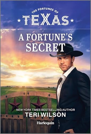 Wilson, Teri. A Fortune's Secret. Harlequin, 2025.