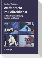 Waffenrecht im Polizeidienst