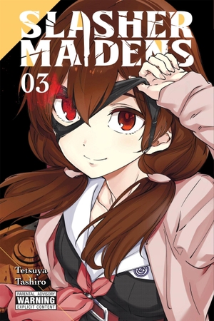 Tashiro, Tetsuya. Slasher Maidens, Vol. 3 - Volume 3. Yen Press, 2021.