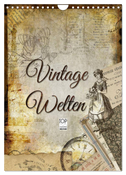Vintage Welten (Wandkalender 2025 DIN A4 hoch), CALVENDO Monatskalender
