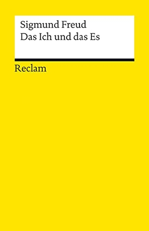 Freud, Sigmund. Das Ich und das Es. Reclam Philipp Jun., 2013.