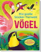 Die große Sticker-Tierwelt: Vögel