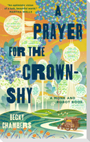 A Prayer for the Crown-Shy