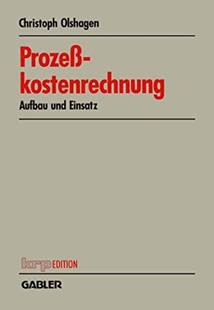 Prozeßkostenrechnung - Aufbau und Einsatz. Gabler Verlag, 1991.