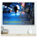 Liebe zum Fahrrad (hochwertiger Premium Wandkalender 2024 DIN A2 quer), Kunstdruck in Hochglanz