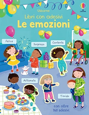 Bathie, Holly. Le emozioni. Con adesivi. Usborne, 2023.