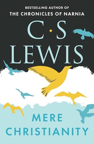 Lewis, C. S.. Mere Christianity. Harper Collins Publ. UK, 2012.