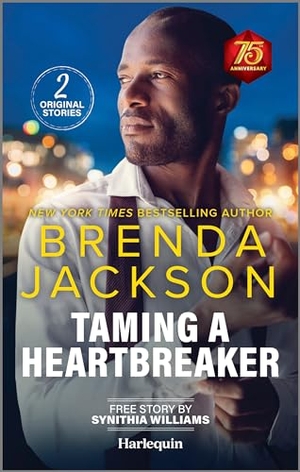 Jackson, Brenda / Synithia Williams. Taming a Heartbreaker - Spicy Black Romance. Harlequin, 2024.