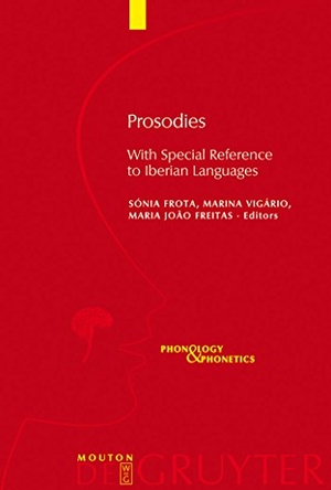 Frota, Sónia / Maria João Freitas et al (Hrsg.). Prosodies - With Special Reference to Iberian Languages. De Gruyter Mouton, 2005.