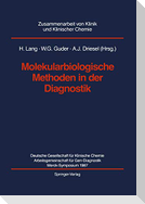 Molekularbiologische Methoden in der Diagnostik