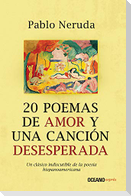 20 Poemas de Amor Y Una Canción Desesperada