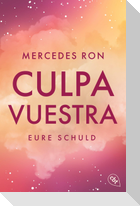 Culpa Vuestra - Eure Schuld