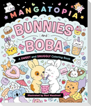 Mangatopia: Bunnies and Boba