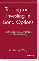 Trading and Investing in Bond Options