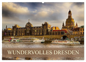 WUNDERVOLLES DRESDEN (Wandkalender 2024 DIN A2 quer), CALVENDO Monatskalender