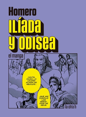 Homero. Ilíada y Odisea. La Otra H, 2017.