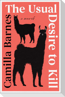 The Usual Desire to Kill