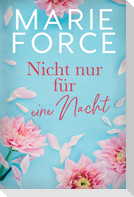 Nicht nur für eine Nacht