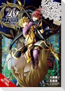 Is It Wrong to Try to Pick Up Girls in a Dungeon? on the Side: Sword Oratoria, Vol. 26 (Manga)