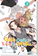 Gals Can't Be Kind to Otaku?!, Vol. 3
