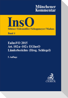Münchener Kommentar zur Insolvenzordnung  Bd. 4: EuInsVO 2015, Art. 102a-102c EGInsO, Länderberichte