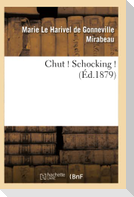 Chut ! Schocking ! 2e Édition