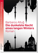 Die dunkelste Nacht eines langen Winters