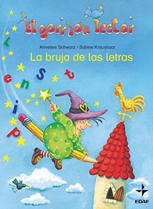 Schwarz, Annelies. Bruja de Las Letras, La. Edaf Antillas, 2019.