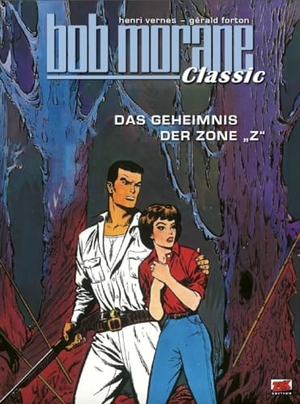 Forton, Gérald. Bob Morane Classic Bd. 7 - Das Geheimnis der Zone Z. Blattgold GmbH, 2025.
