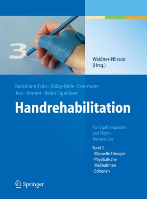 Waldner-Nilsson, Birgitta (Hrsg.). Handrehabilitation 3 - Für Ergo- und Physiotherapeuten, Band 3: Manuelle Therapie, Physikalische Maßnahmen, Schienen. Springer-Verlag GmbH, 2019.