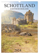 Schottland -Schottische Highlands (Wandkalender 2024 DIN A3 hoch), CALVENDO Monatskalender