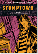 Stumptown. Band 2