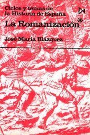 Blázquez, J. M.. La Romanizaci?n I. Ediciones Istmo, S.A., 2000.