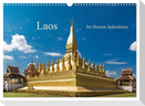 Laos - Im Herzen Indochinas (Wandkalender 2025 DIN A3 quer), CALVENDO Monatskalender