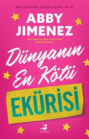 Jimenez, Abby. Dünyanin En Kötü Ekürisi. Olimpos Yayinlari, 2024.
