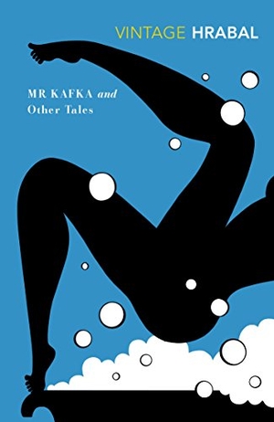 Hrabal, Bohumil. Mr Kafka. Vintage Publishing, 2016.