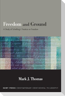 Freedom and Ground