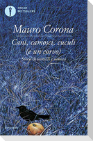 Cani, camosci, cuculi (e un corvo)