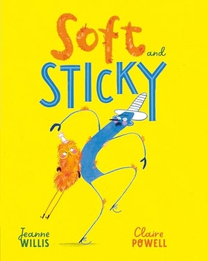 Willis, Jeanne. Soft and Sticky. Penguin Young Readers Group, 2025.