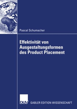 Schumacher, Pascal. Effektivität von Ausgestaltungsformenen des Product Placement. Deutscher Universitätsverlag, 2007.