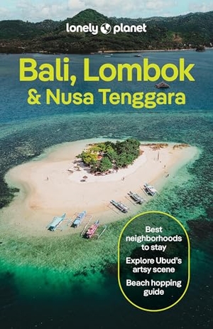 Reid, Sarah / Bremner, Jade et al. Lonely Planet Bali, Lombok & Nusa Tenggara. Lonely Planet, 2026.