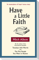 Have A Little Faith