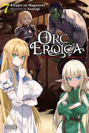Na Magonote, Rifujin. Orc Eroica, Vol. 7 (Light Novel) - Conjecture Chronicles. Yen Press, 2026.