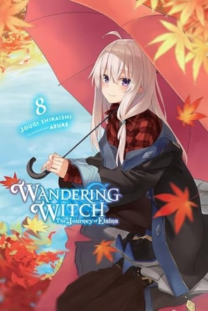Azure / Jougi Shiraishi. Wandering Witch - The Journey of Elaina, Vol. 8 (light novel). Yen Press, 2022.