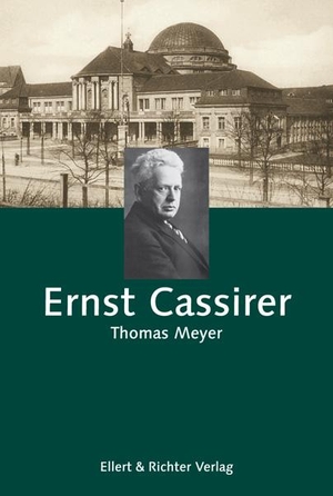 Meyer, Thomas. Ernst Cassirer. Ellert & Richter Verlag G, 2006.