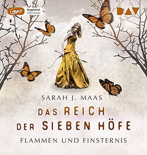 Maas, Sarah J.. Das Reich der sieben Höfe - Teil 2: Flammen und Finsternis. Der Audio Verlag GmbH, 2017.