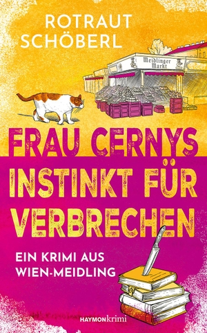 Schöberl, Rotraut. Frau Cernys Instinkt für Verbrechen - Ein Krimi aus Wien-Meidling. Haymon Verlag, 2026.